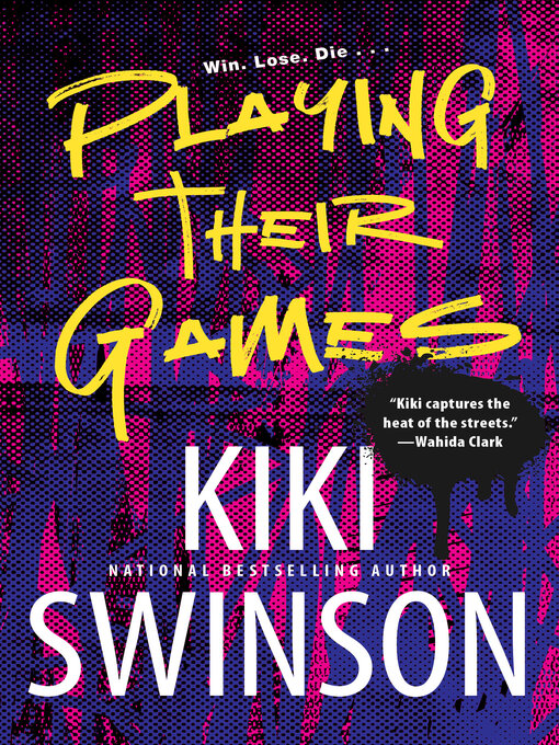 Title details for Playing Their Games by Kiki Swinson - Available